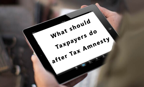 What should Tax Payers do after Tax Amnesty?_1